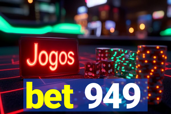 bet 949